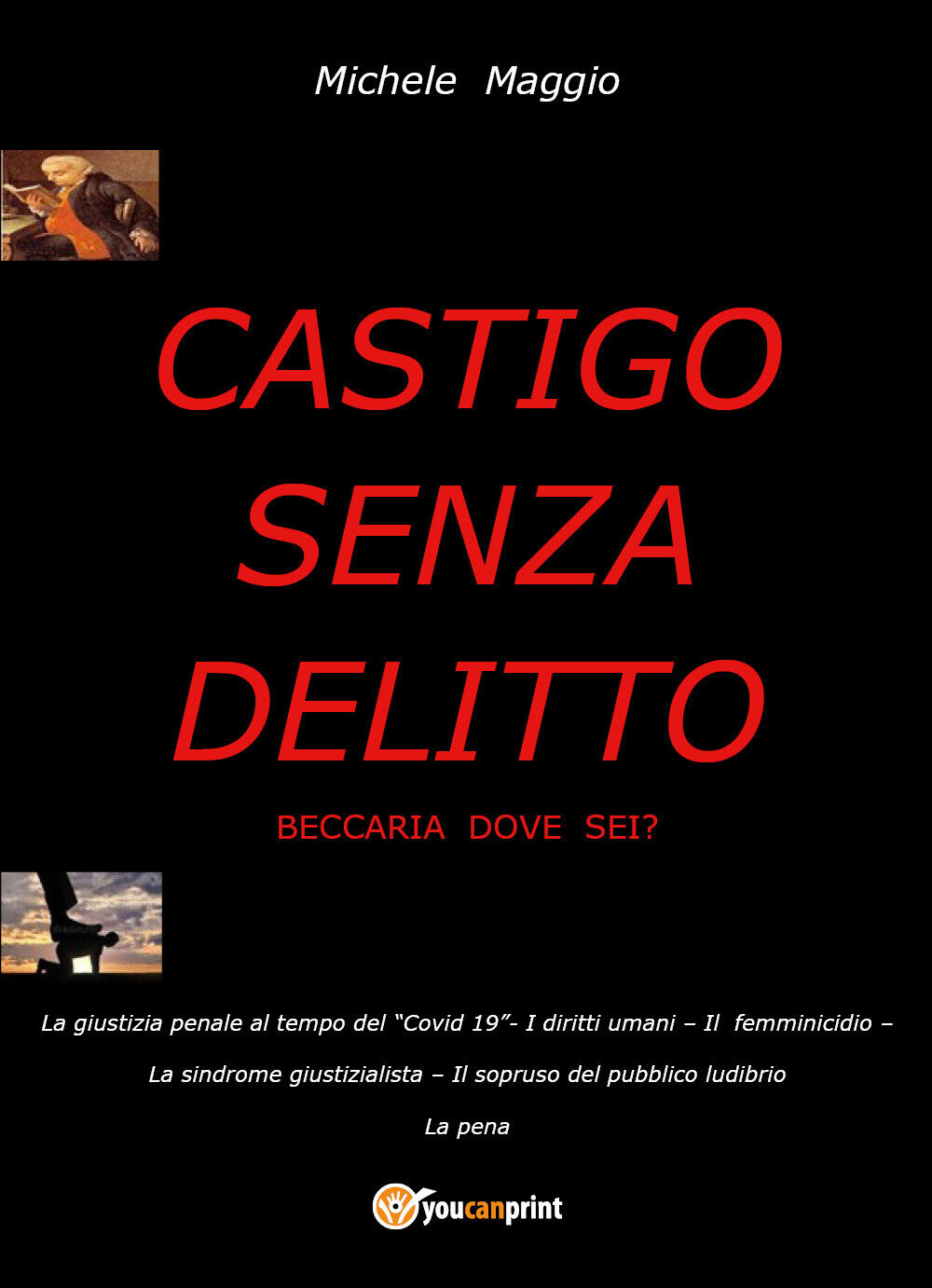 Castigo senza delitto di Michele Maggio,  2022,  Youcanprint libro usato