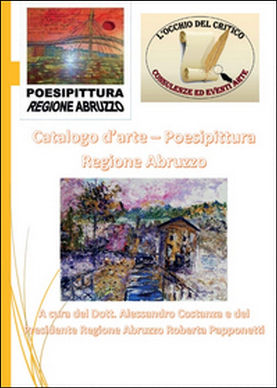 Catalogo Poesipittura Regione Abruzzo, Alessandro Costanza,  2015,  Youcanprint libro usato
