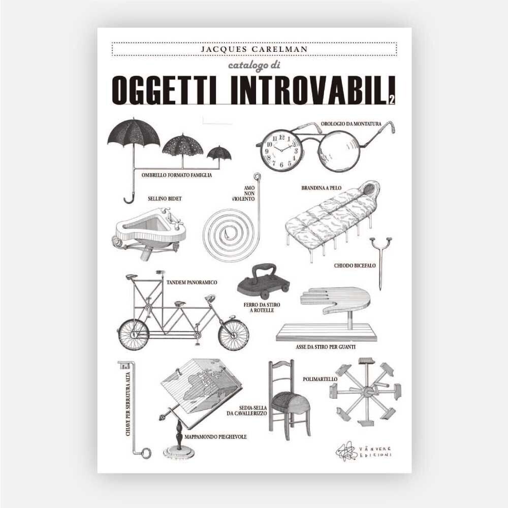 Catalogo degli Oggetti Introvabili vol. 2. Ediz. illustrata di Jacques Carelman libro usato