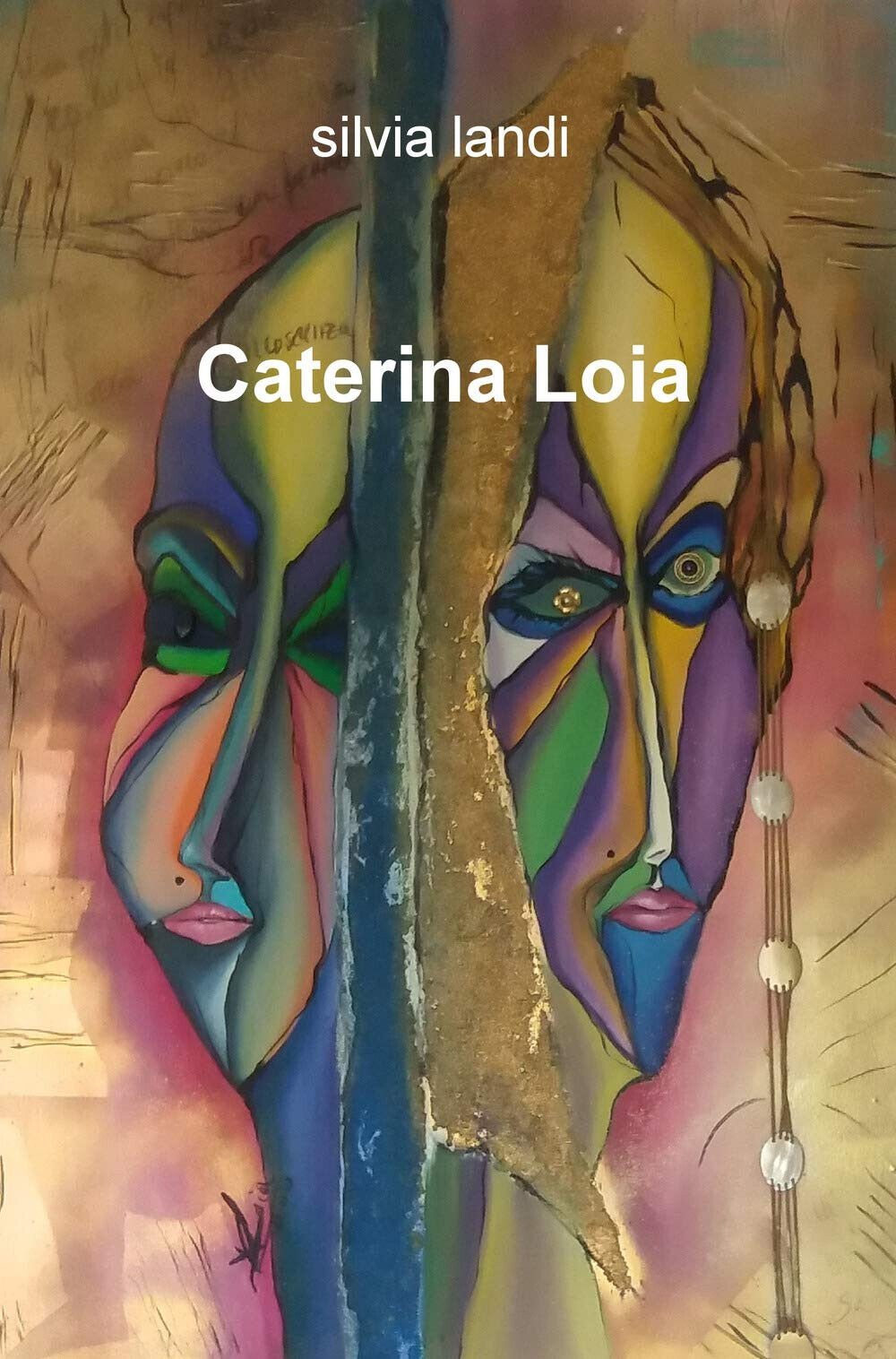 Caterina Loia - Silvia Landi - ilmiolibro, 2019 libro usato