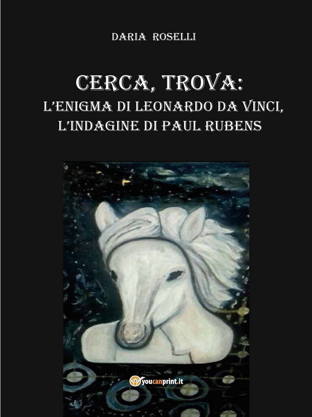 Cerca, trova: L'enigma Di Leonardo Da Vinci, L'indagine Di Paul Rubens -Rosselli libro usato