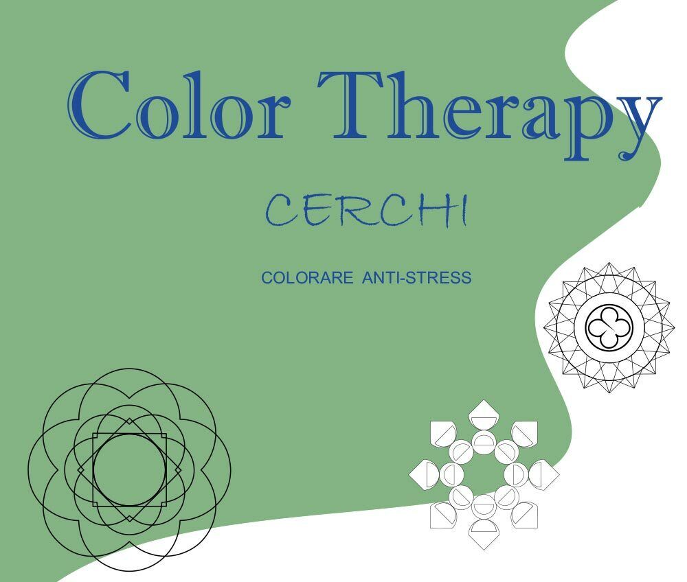 Cerchi. Color therapy di Roberto Roti,  2016,  Youcanprint libro usato