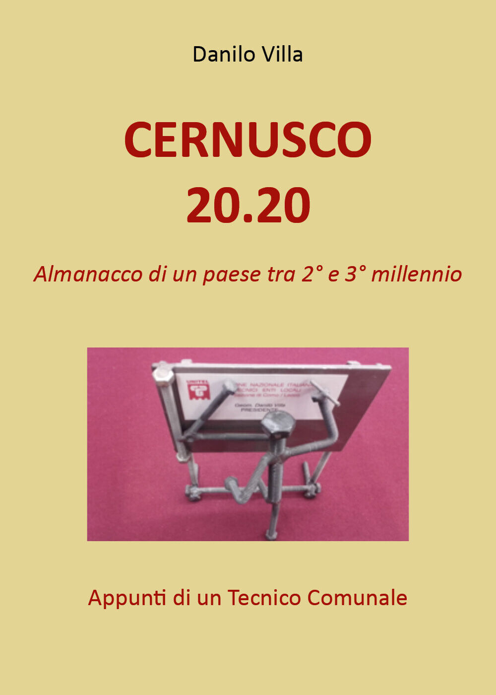 Cernusco 20.20 di Danilo Villa,  2021,  Youcanprint libro usato