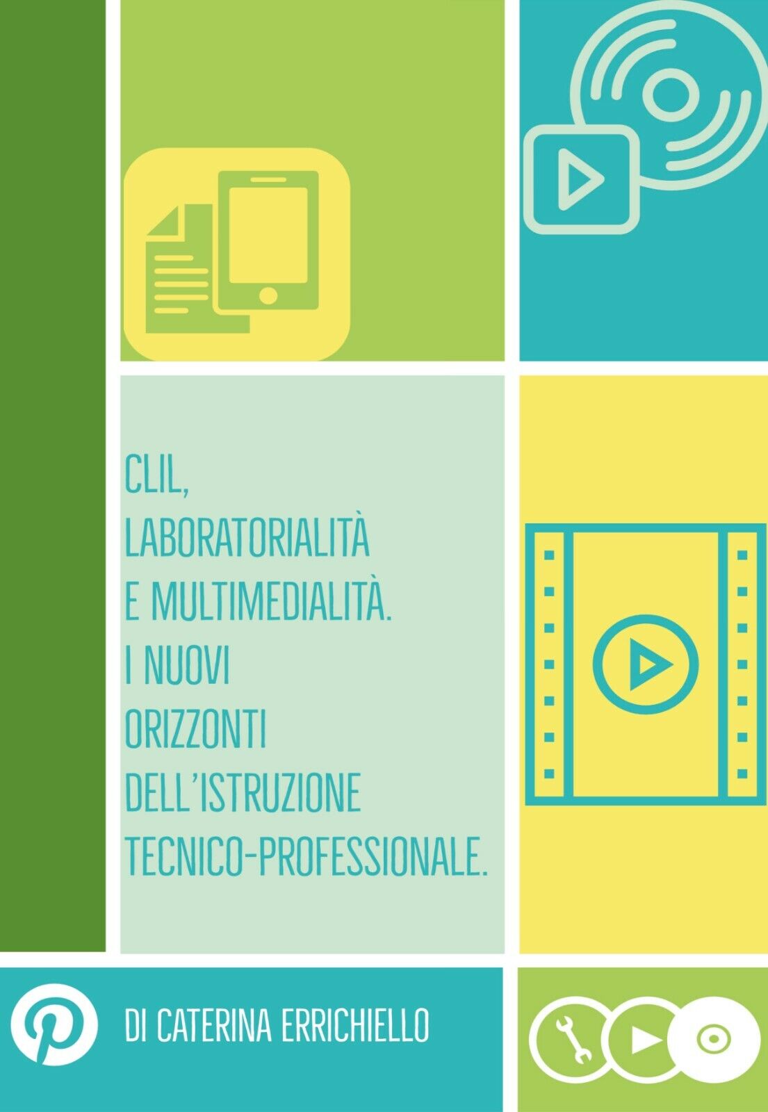 Clil, laboratorialit? e multimedialit? di Caterina Errichiello, 2020, Youcanprin libro usato