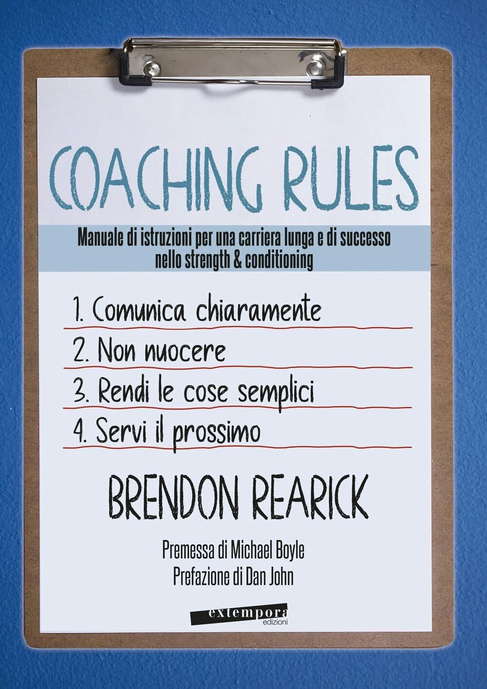 Coaching rules - Brendon Rearik - Extempora, 2021 libro usato