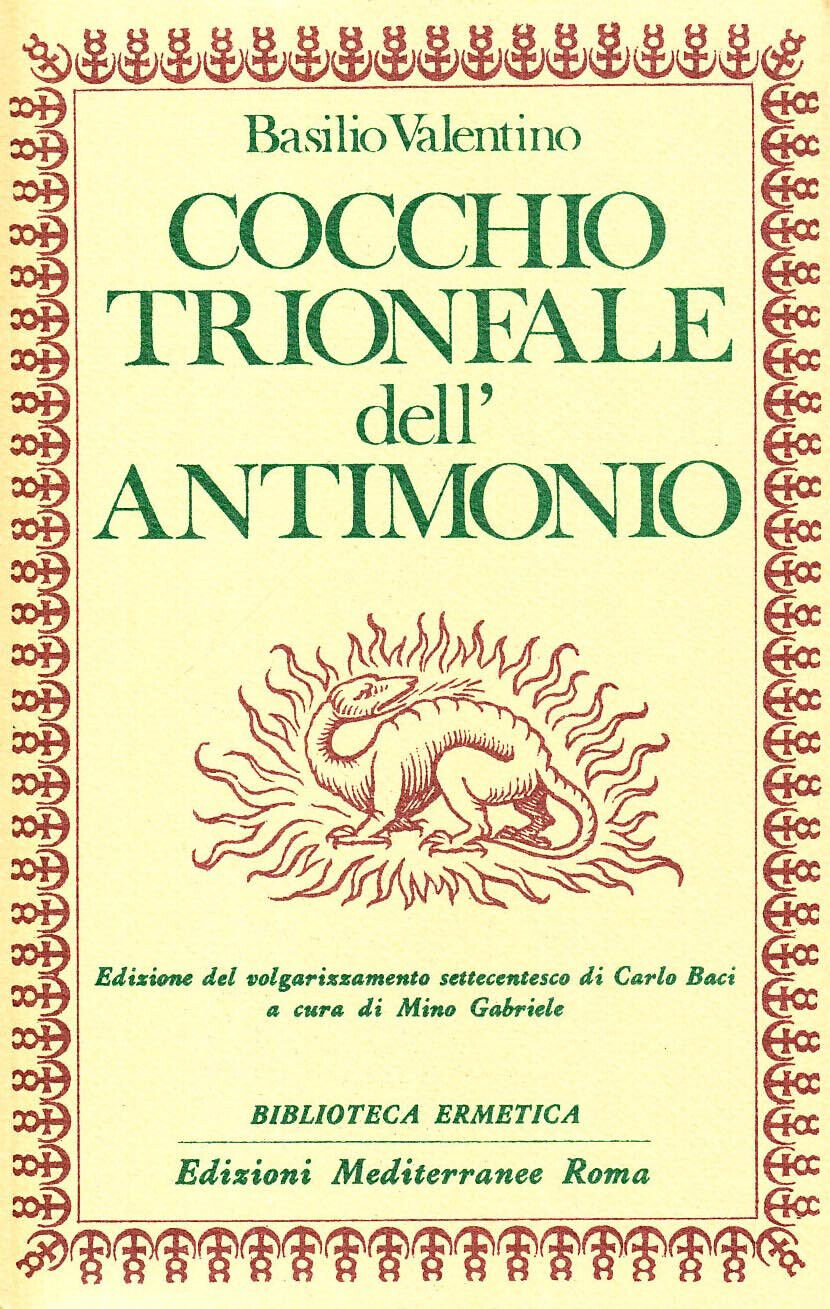 Cocchio trionfale dell'antimonio - Basilio Valentino-Edizioni Mediterranee, 1983 libro usato