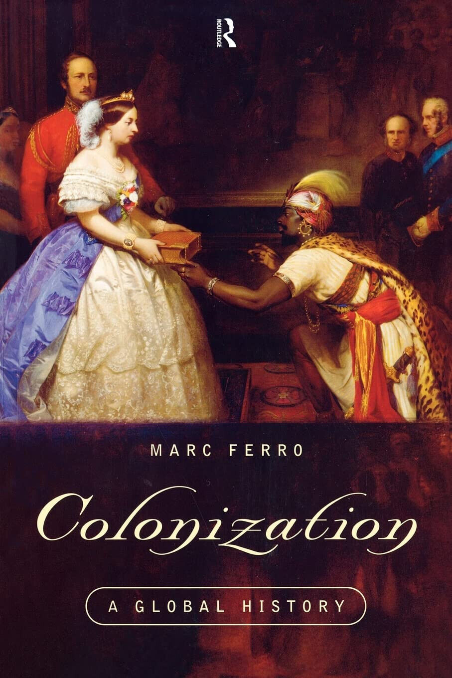 Colonization: A Global History - Marc Ferro - Taylor & Francis Ltd, 1997 libro usato