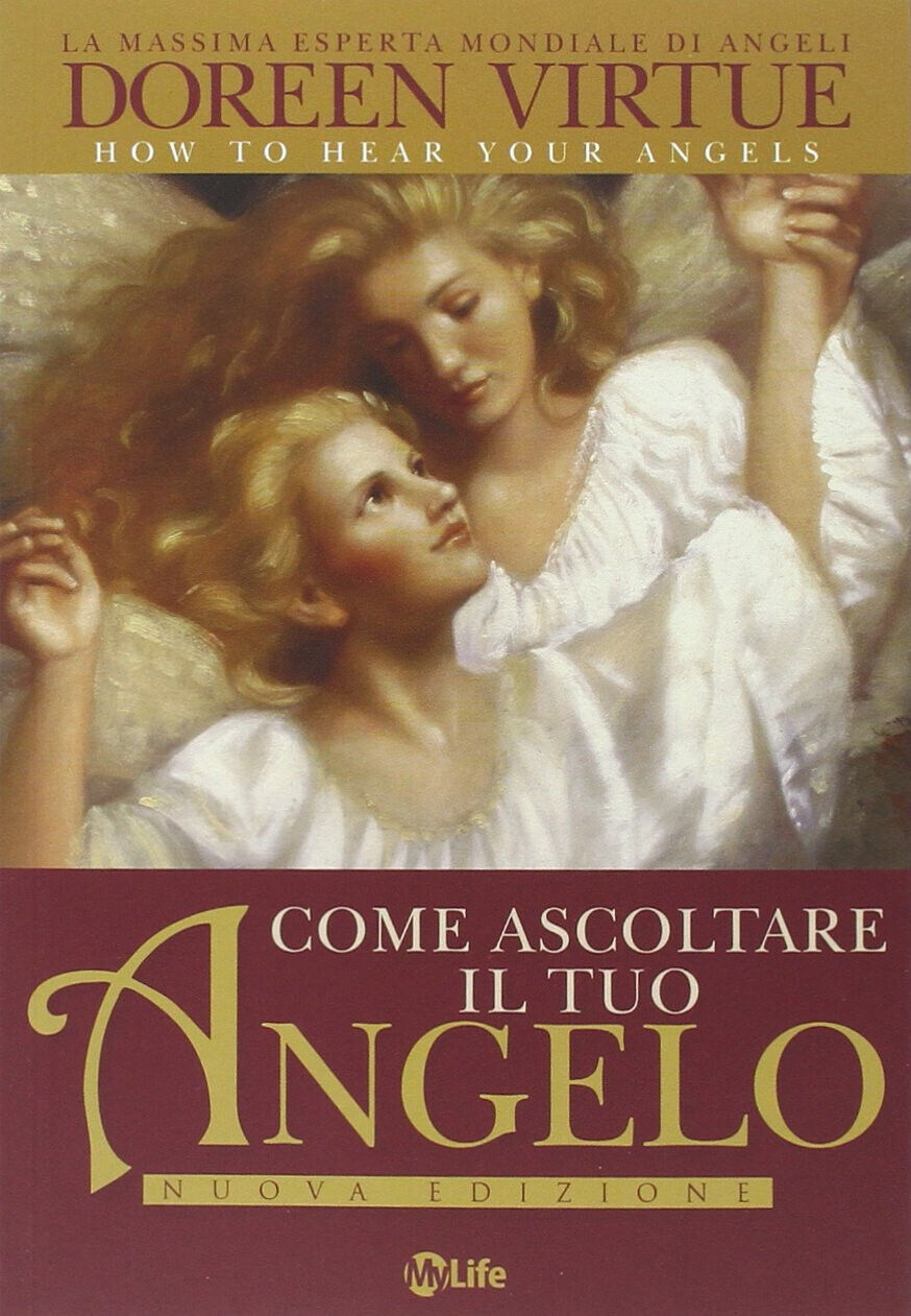Come ascoltare il tuo angelo - Doreen Virtue - My Life, 2014 libro usato