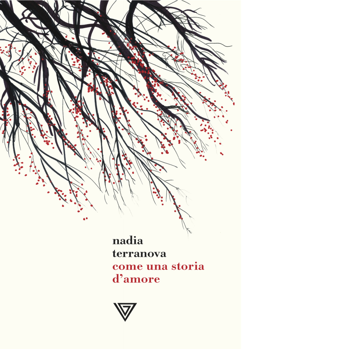Come una storia d'amore - Nadia Terranova - Perrone, 2020 libro usato