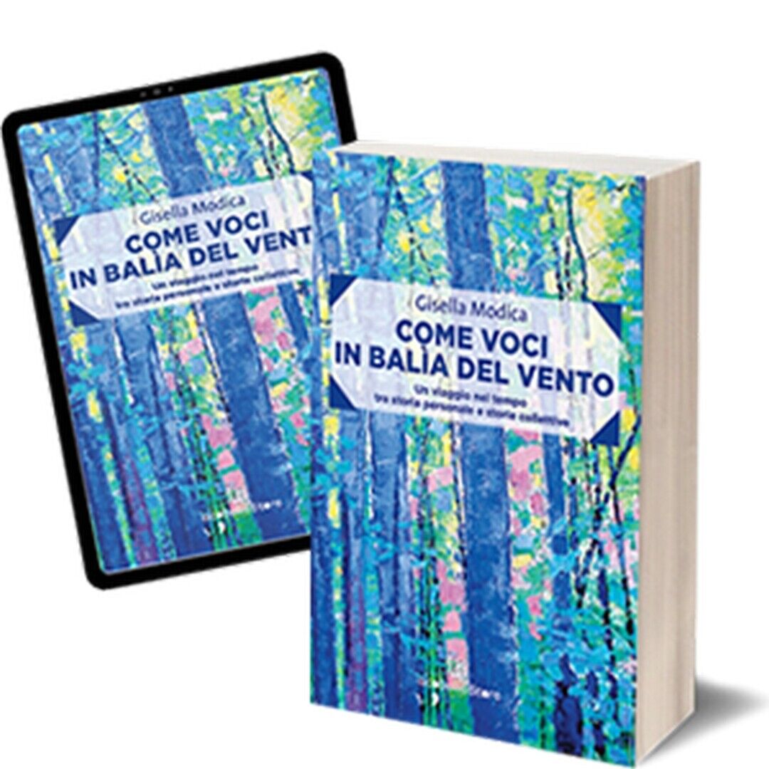 Come voci in bal?a del vento  di Gisella Modica,  2018,  Iacobelli Editore libro usato