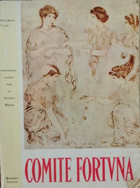 Comite Fortuna di Stocchino, Fusco,  1959,  Minerva Italica - ER libro usato