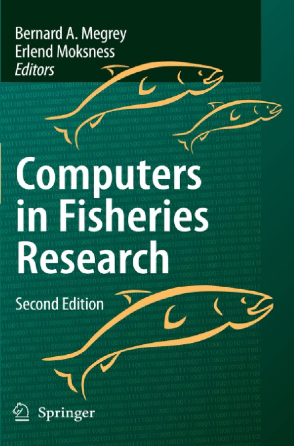 Computers in Fisheries Research - Bernard A. Megrey - Springer, 2010 libro usato