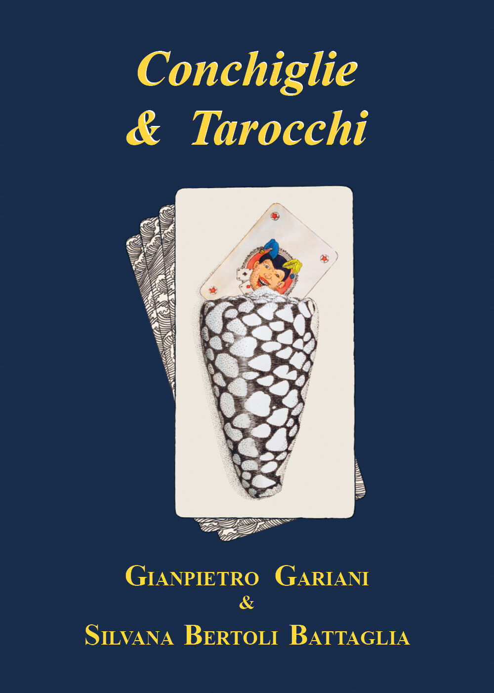 Conchiglie & Tarocchi di Silvana Bertoli,  2021,  Youcanprint libro usato