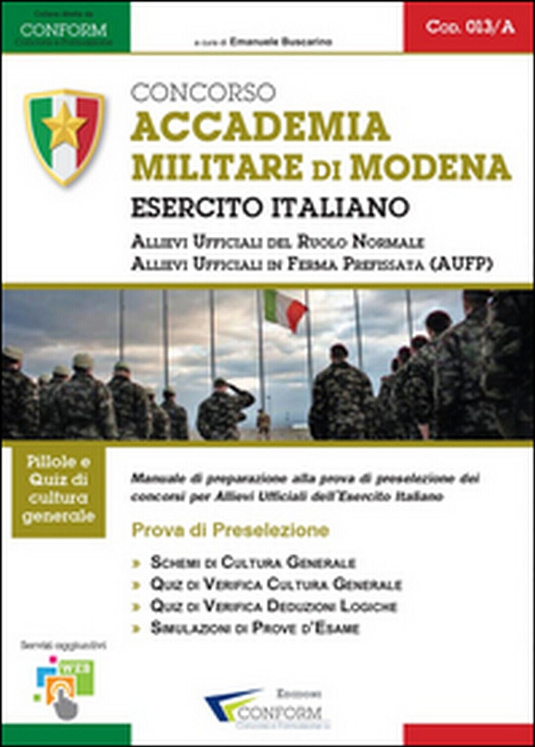 Concorso accademia militare di Modena. Esercito italiano. Prova di preselezione libro usato