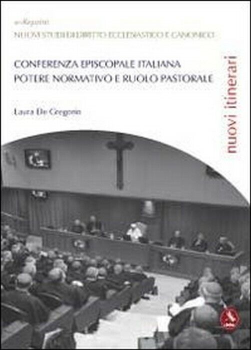 Conferenza episcopale italiana - Laura De Gregorio,  2012,  Libellula Edizioni libro usato
