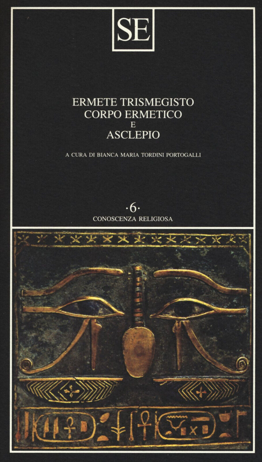 Corpo ermetico e Asclepio - Ermete Trismegisto - SE, 2017 libro usato