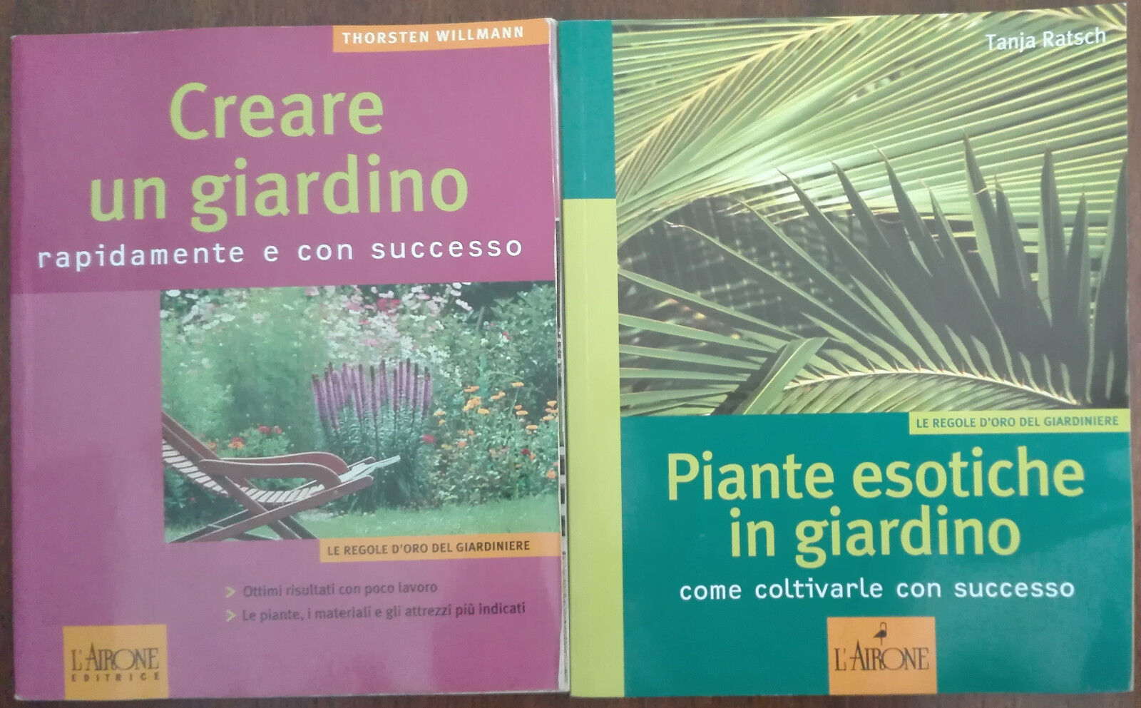 Creare un giardino;Piante esotiche in giardino-Willmann;Ratsch -L'airone,2006-A  libro usato