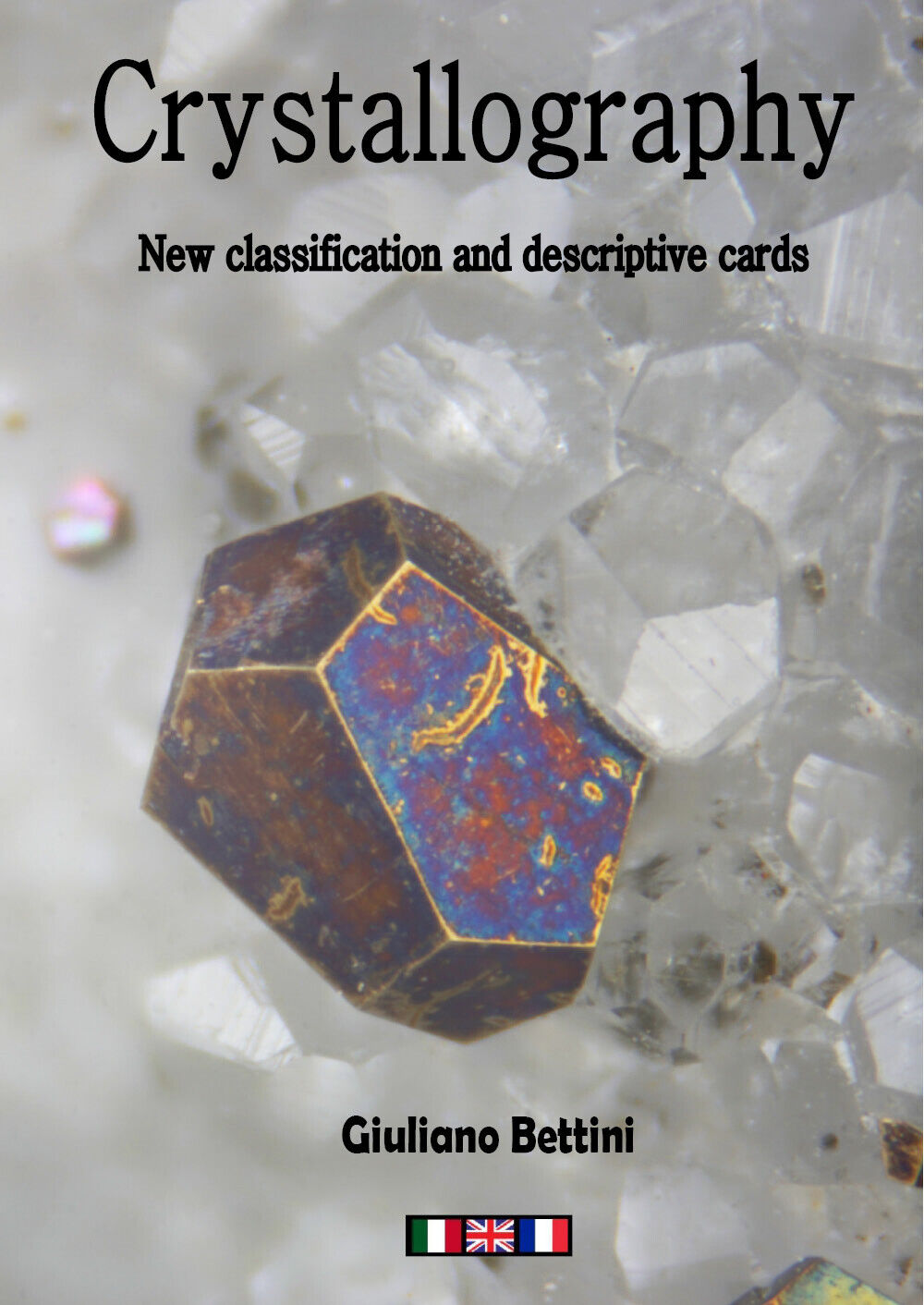 Crystallography - New classification and descriptive cards. Cristallografia - Nu libro usato