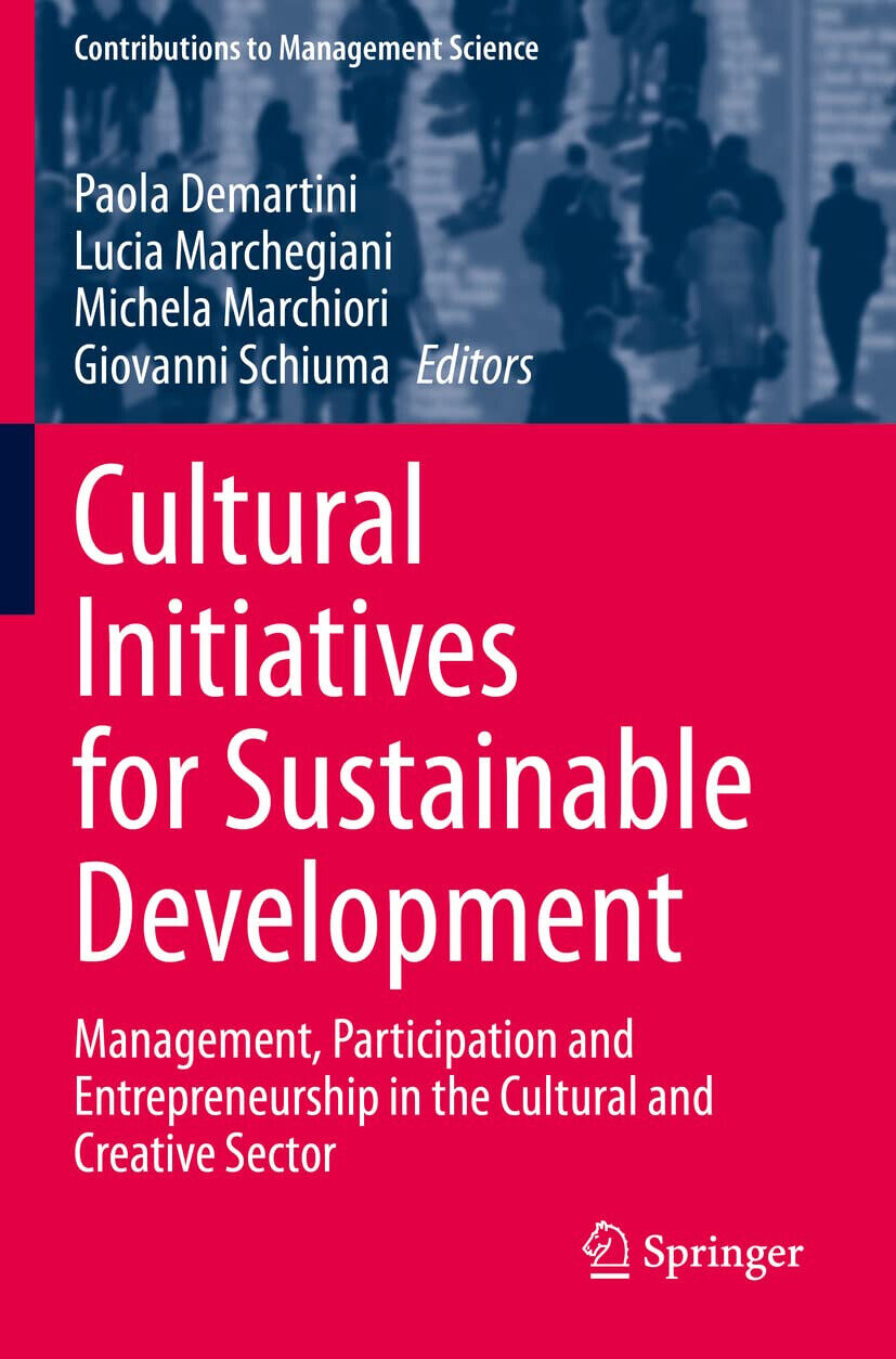 Cultural Initiatives for Sustainable Development - Paola Demartini - 2022 libro usato