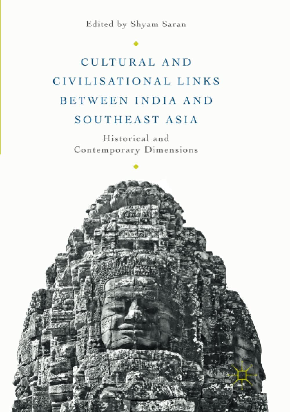 Cultural and Civilisational Links between India and Southeast Asia - 2018 libro usato