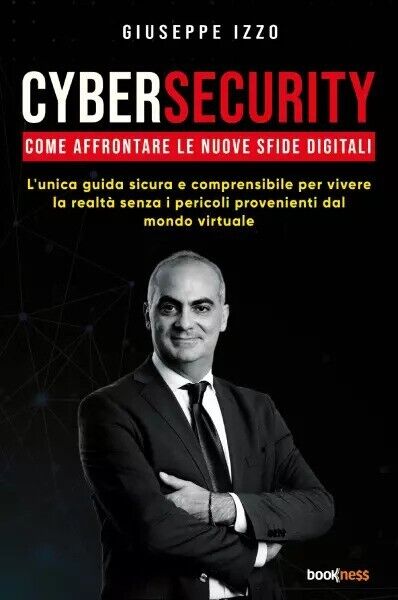  Cybersecurity di Giuseppe Izzo, 2023, Bookness libro usato