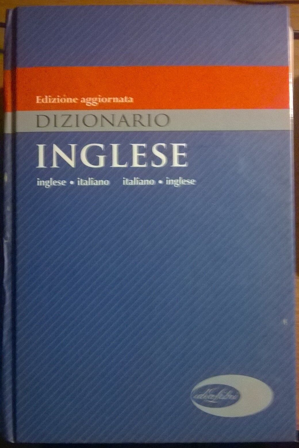DIZIONARIO INGLESE idealibri - Rusconi libri, 2006 - L libro usato
