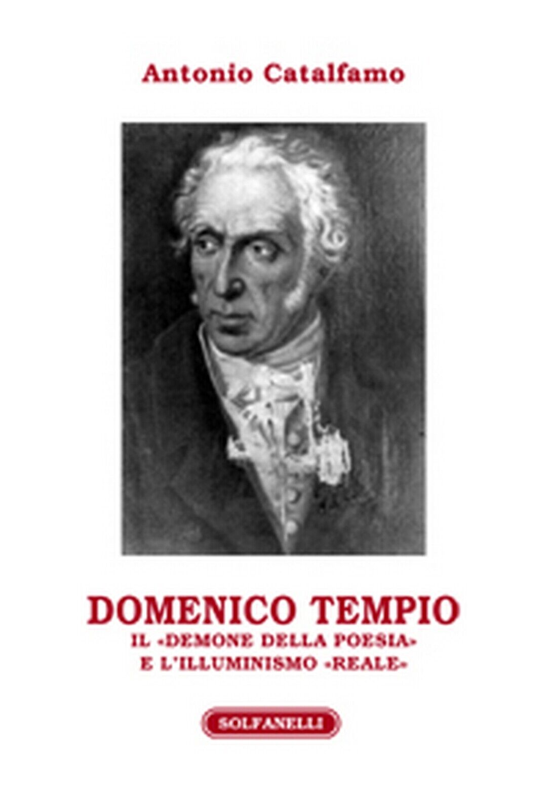 DOMENICO TEMPIO  di Antonio Catalfamo,  Solfanelli Edizioni libro usato
