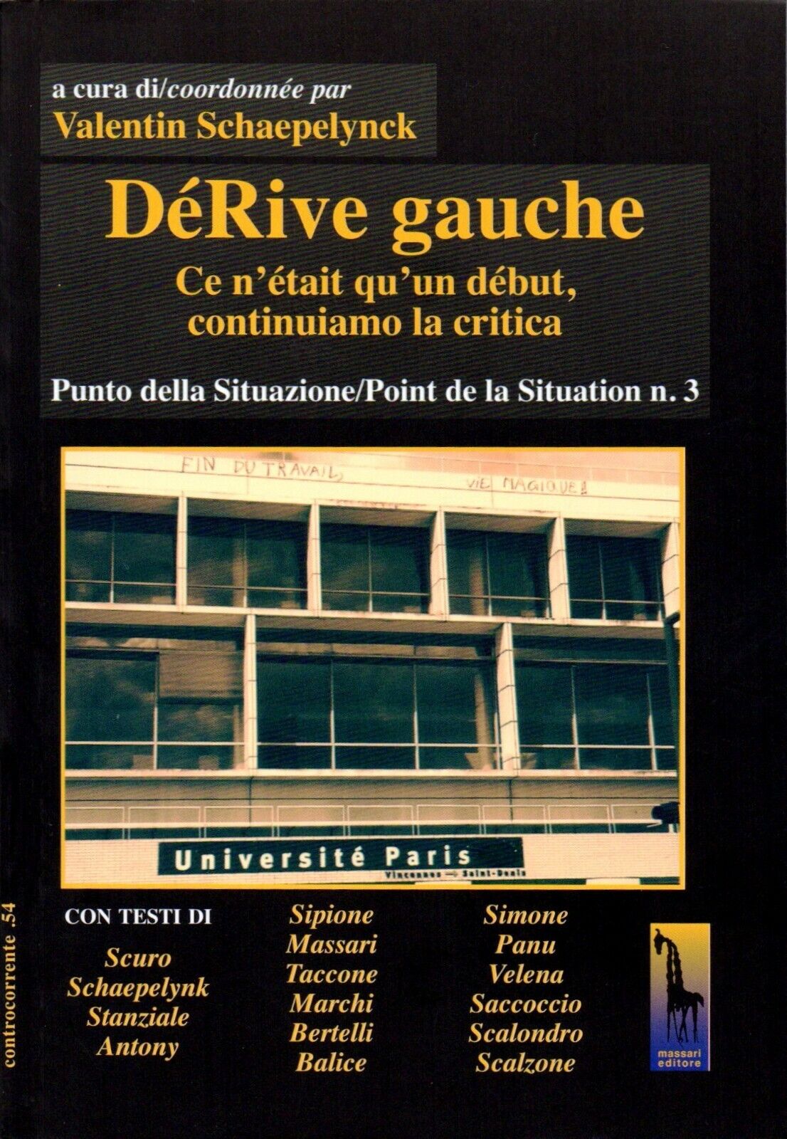 D?Rive gauche di Valentin Schaepelinck,  2017,  Massari Editore libro usato