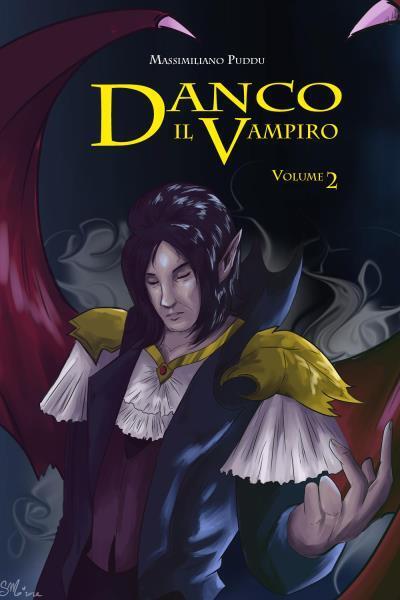 Danco il vampiro volume 2 di Massimiliano Puddu,  2022,  Youcanprint libro usato