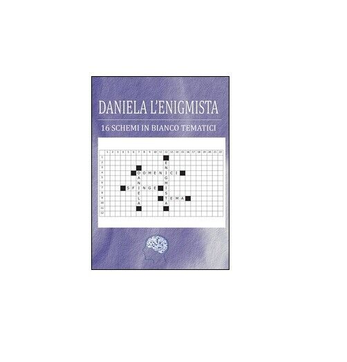 Daniela L'enigmista - Daniela Domenici,  2015,  Youcanprint libro usato