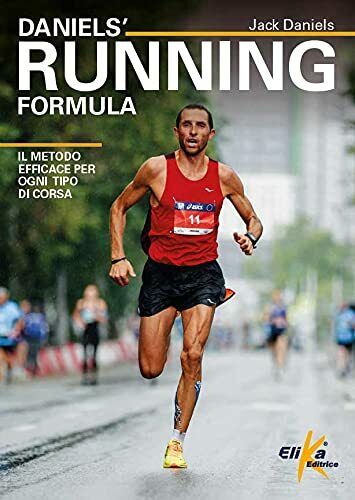 Daniels' Running Formula. Il metodo efficace per ogni tipo di corsa-Daniels,2021 libro usato