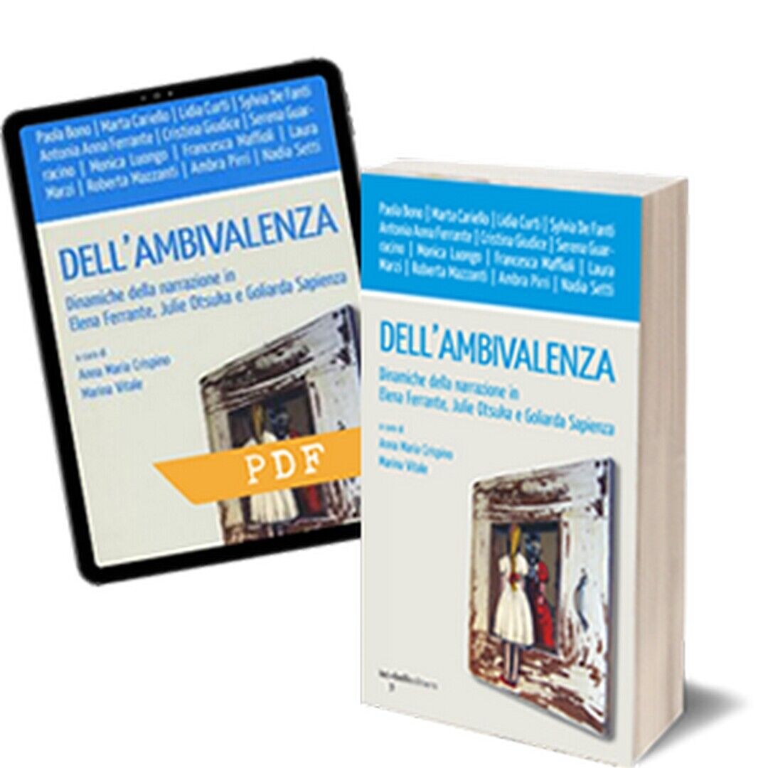 DelL'ambivalenza, Anna Maria Crispino, Marina Vitale,  2016,  Iacobelli Editore libro usato