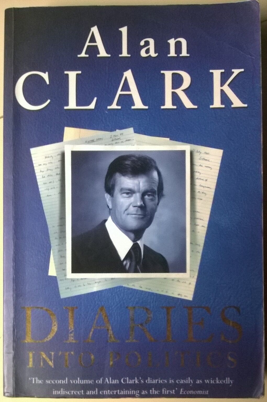 Diaries into politics - Alan Clark - 2001, Phoenix Paperback - L libro usato