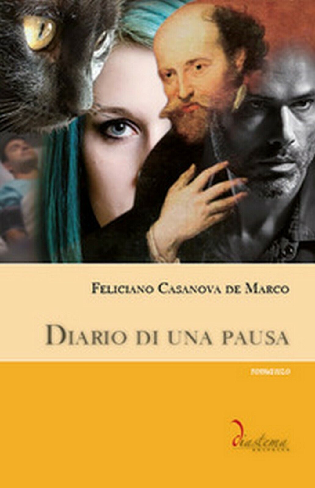 Diario di una pausa  di Feliciano Casanova De Marco,  2018,  Diastema libro usato