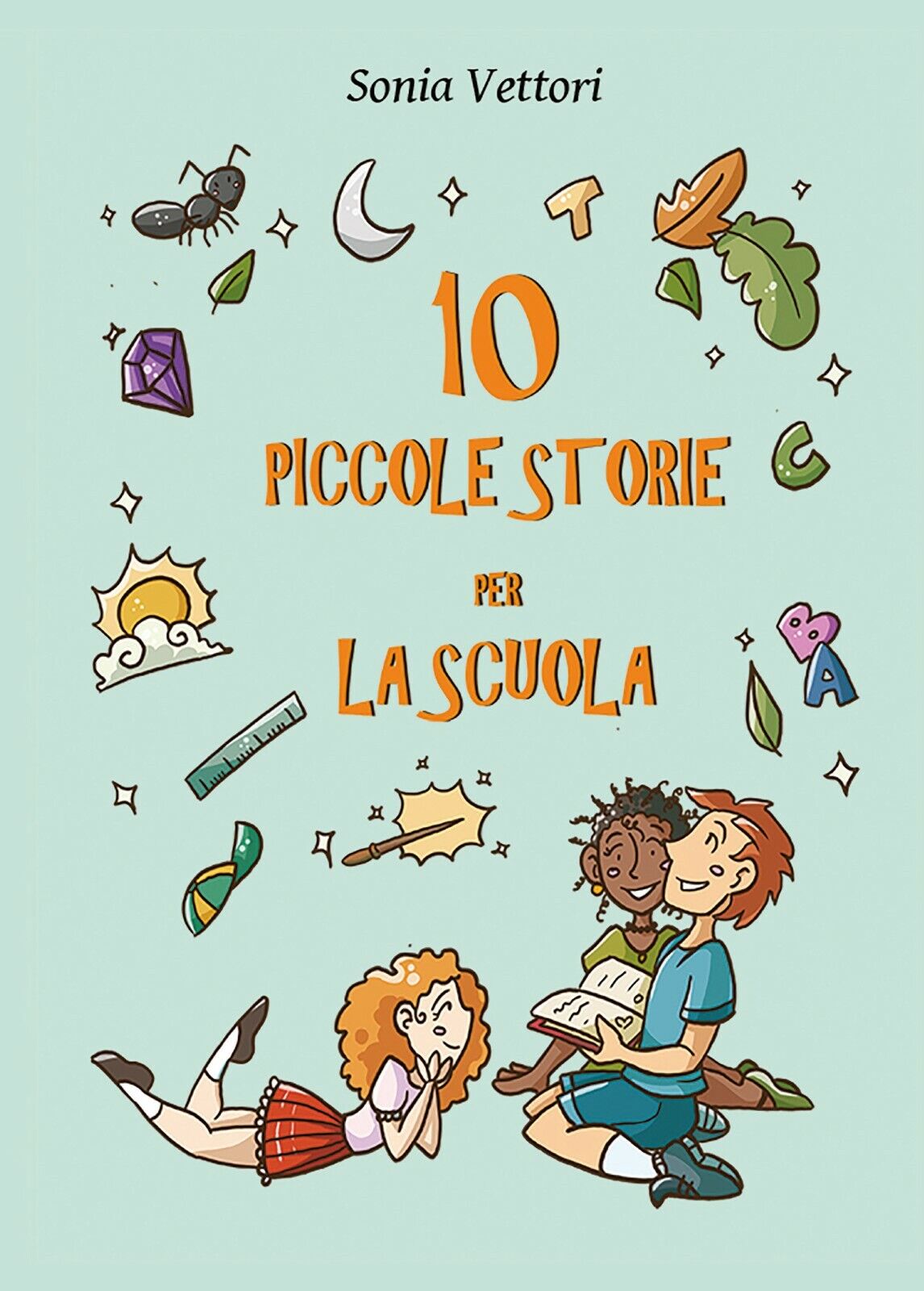 Dieci piccole storie per la scuola  di Sonia Vettori,  2020,  Youcanprint libro usato