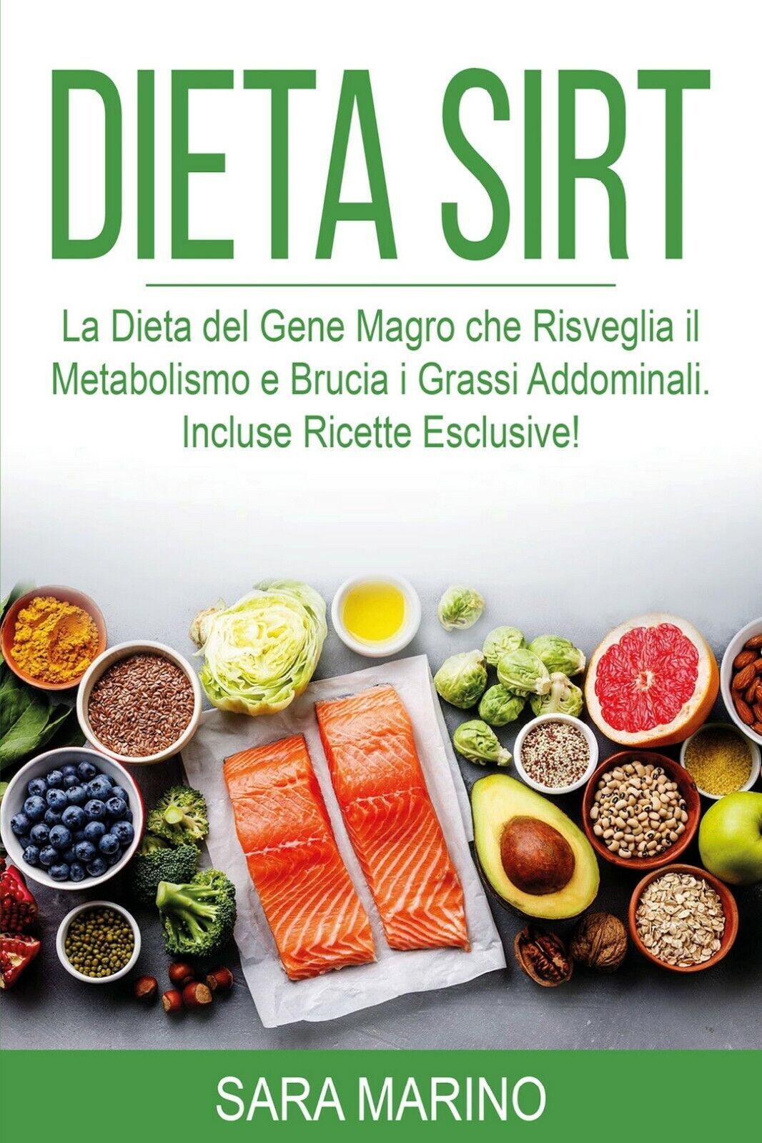 Dieta Sirt  di Sara Marino,  2021,  Youcanprint libro usato