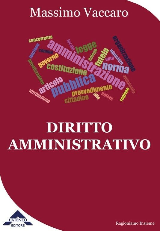 Diritto Amministrativo  di Massimo Vaccaro,  2018,  L'Ateneo libro usato