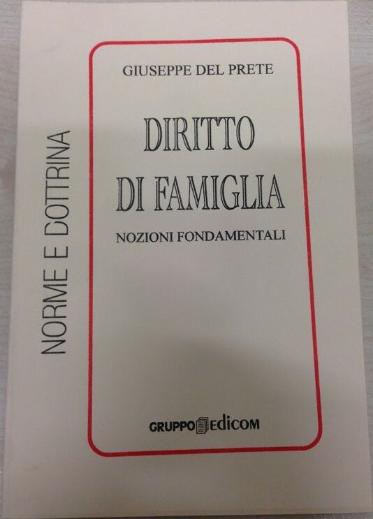 Diritto di famiglia - Giuseppe Del Prete,  2003,  Gruppo Edicom  libro usato