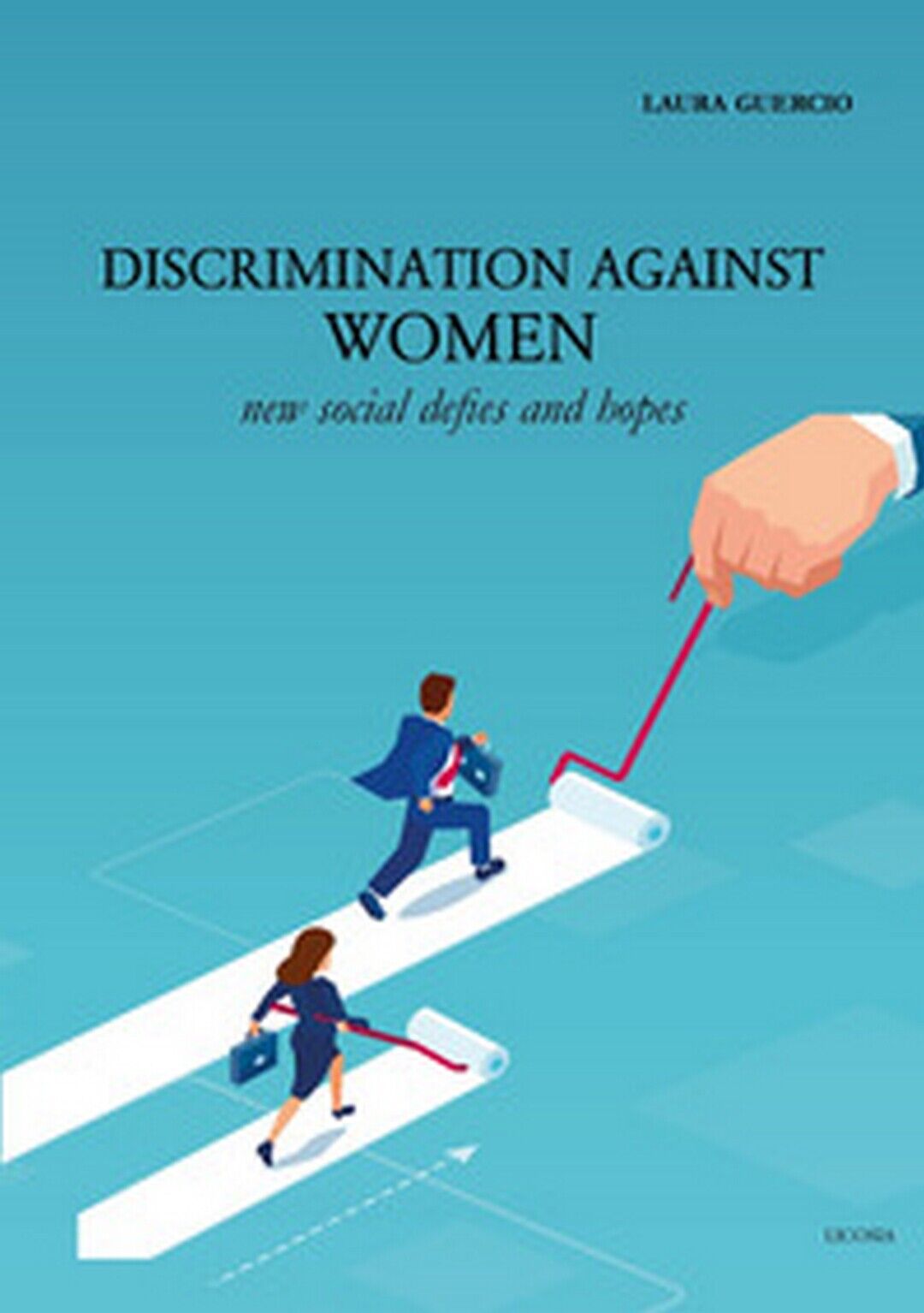 Discrimination against women. New social defies and hopes  di Laura Guercio,  20 libro usato