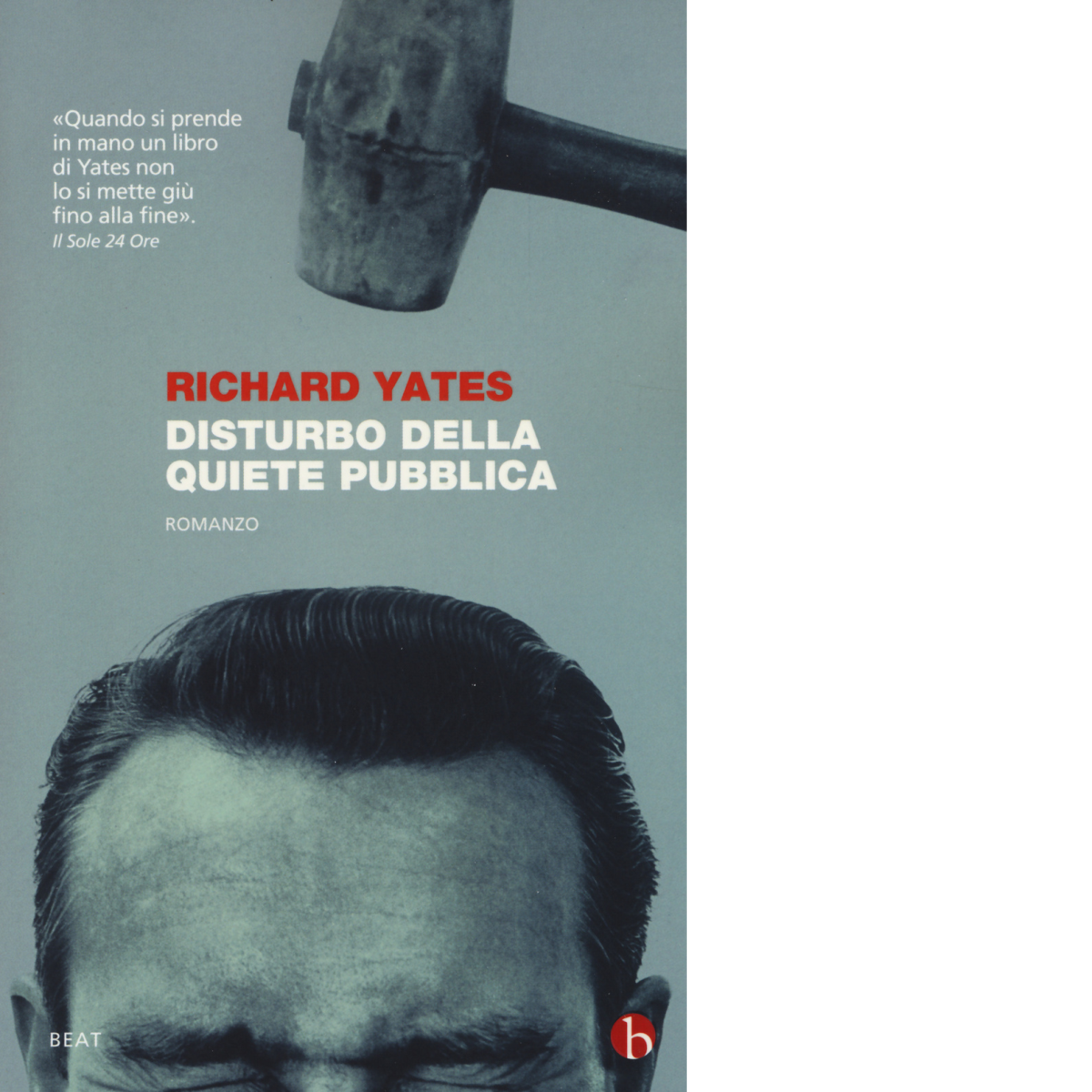 Disturbo della quiete pubblica di Richard Yates,  2014,  Beat - Minimumfax libro usato