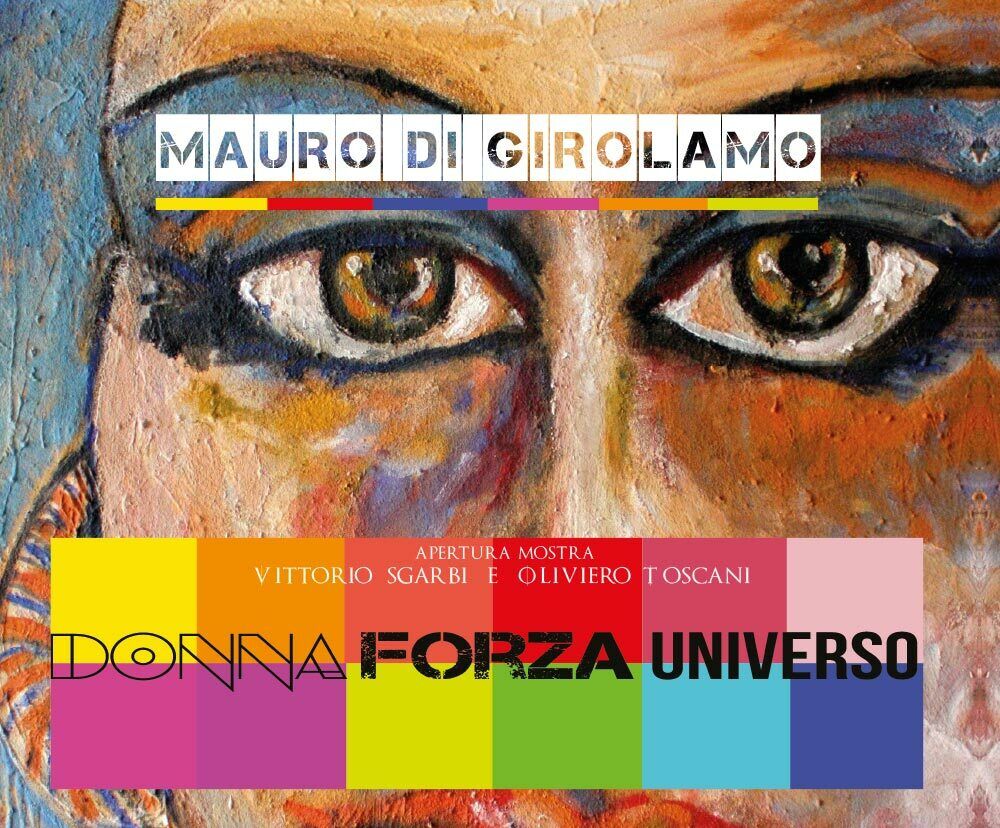 Donna Forza Universo - di Mauro Di Girolamo,  2017,  Youcanprint - ER libro usato