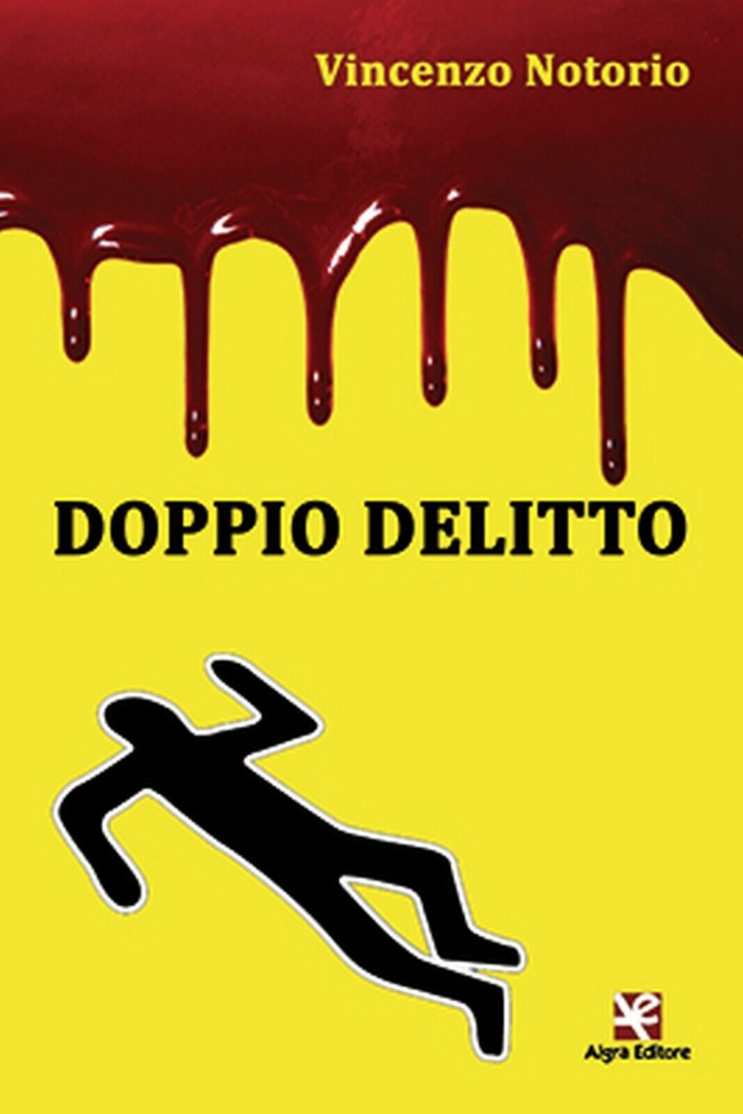 Doppio delitto  di Vincenzo Notorio,  Algra Editore libro usato