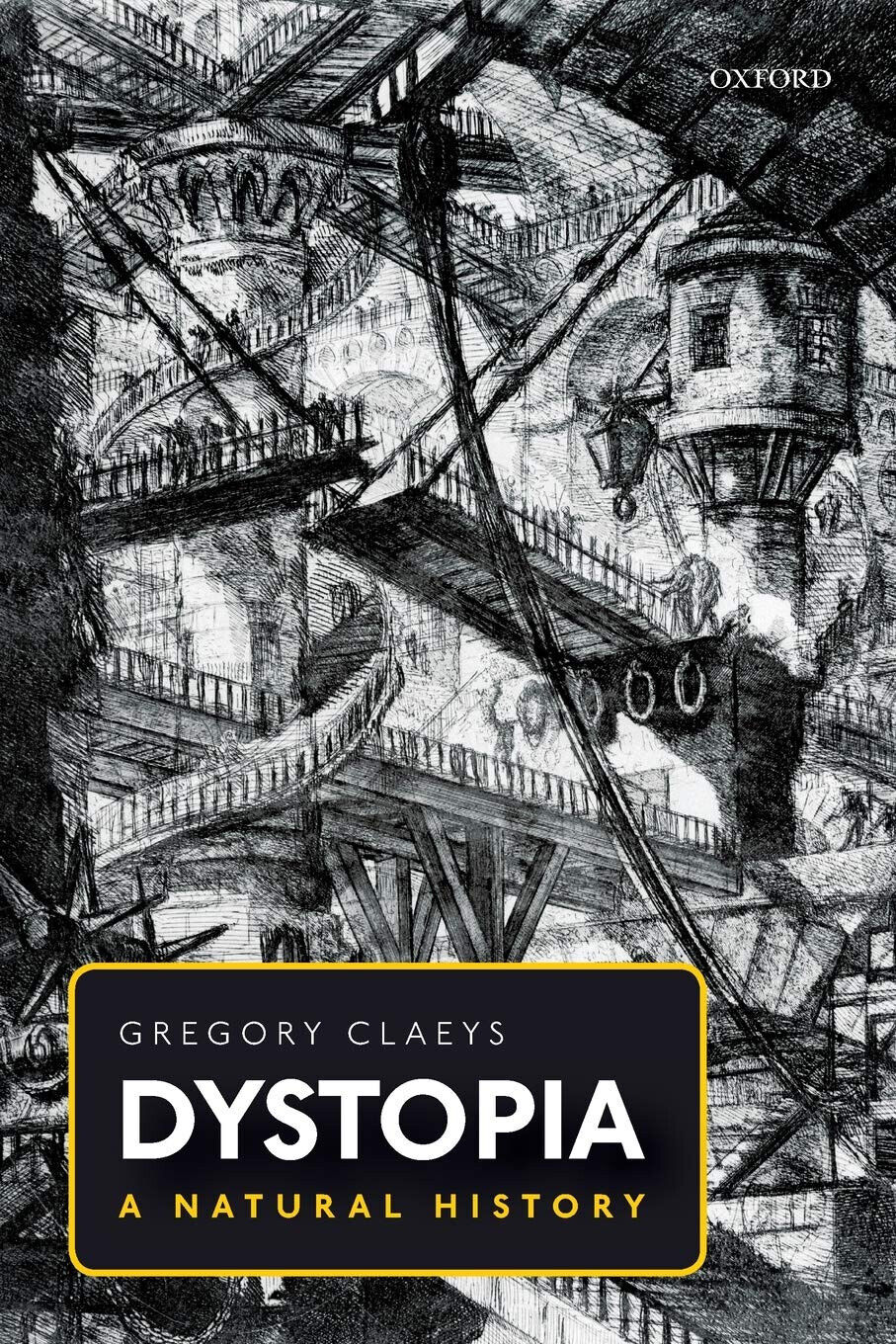 Dystopia - Gregory Claeys - Oxford, 2018 libro usato