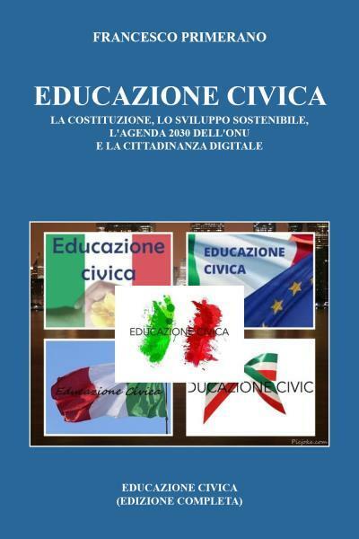 Educazione Civica: la Costituzione, lo Sviluppo Sostenibile, L'agenda 2030 delL' libro usato