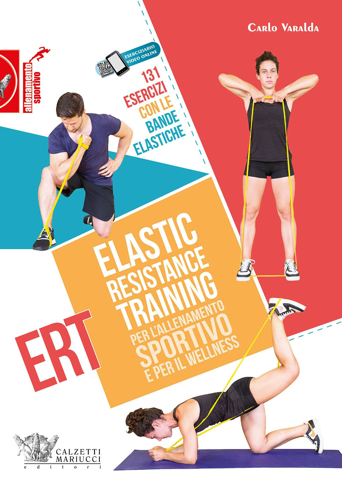 Elastic Resistance Training per l'allenamento sportivo e per il wellness - 2022 libro usato