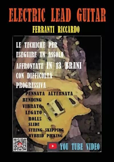 Electric Lead Guitar di Riccardo Ferranti, 2023, Youcanprint libro usato