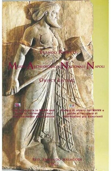  Elenco Reperti Museo Archeologico Napoli di Armando Malagodi, 2023, Youcanpr libro usato