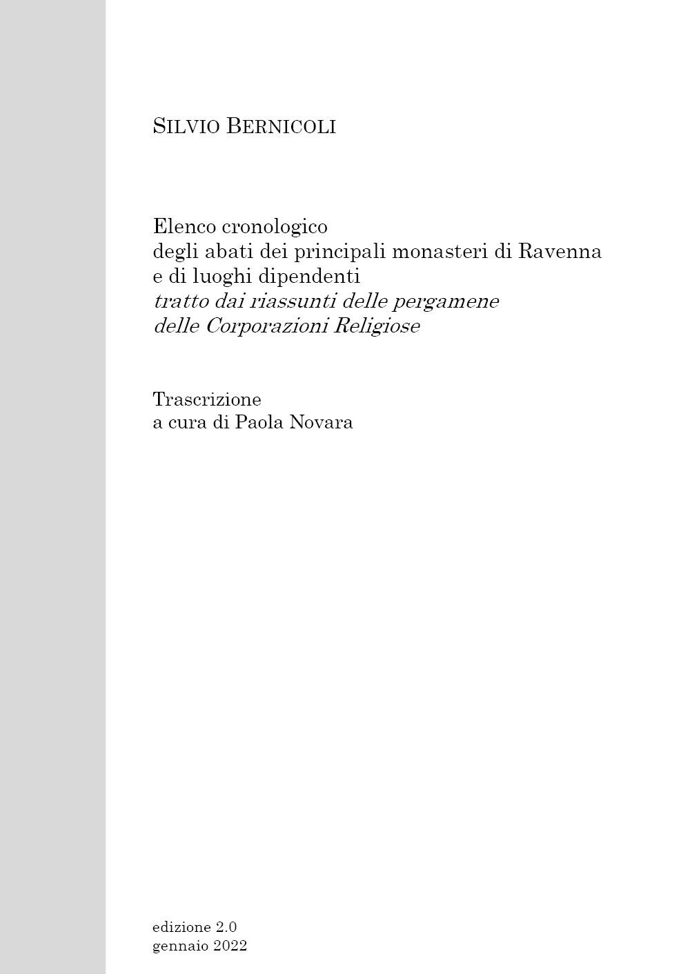 Elenco cronologico degli abati dei principali monasteri di Ravenna e di luoghi d libro usato