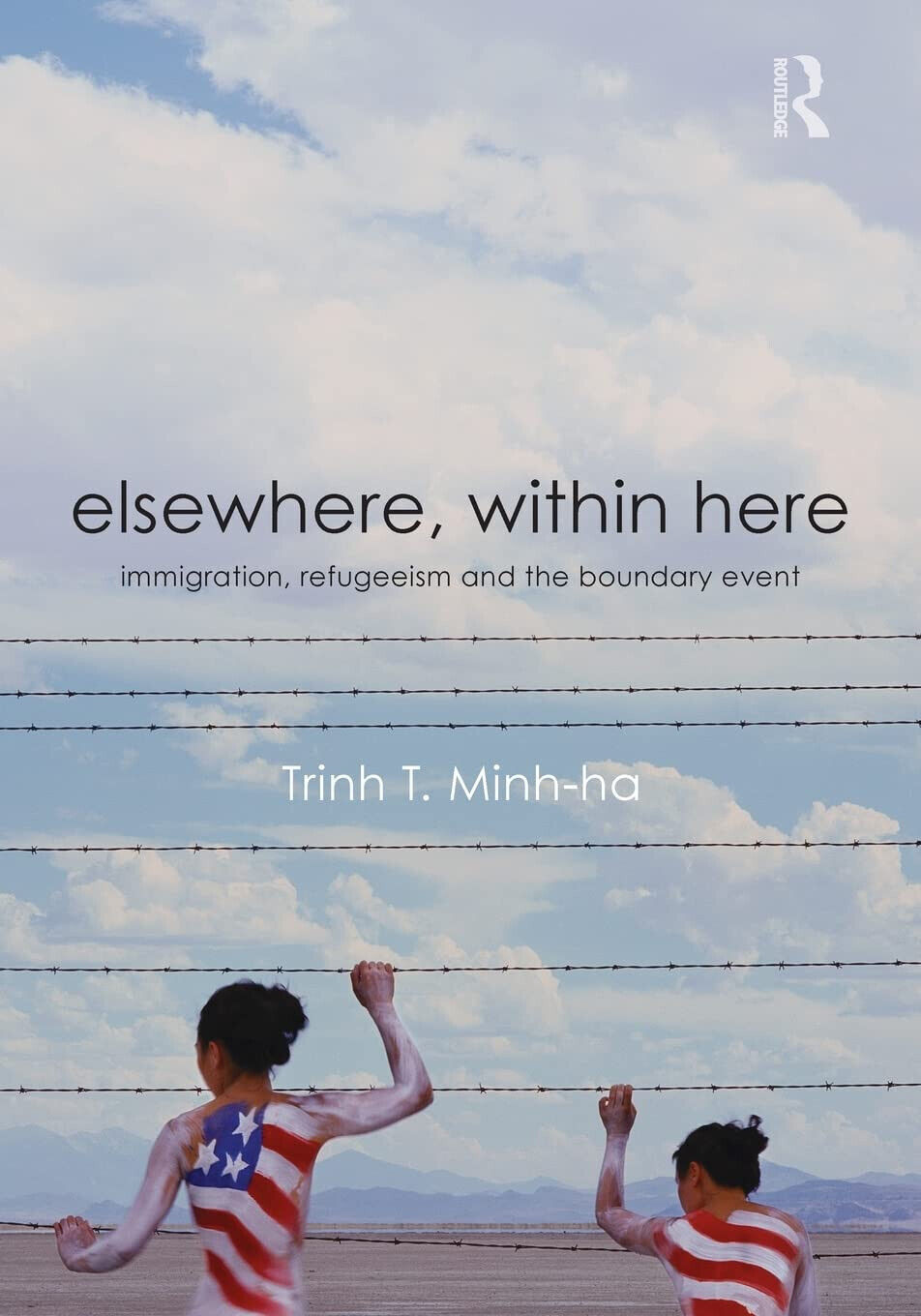 Elsewhere, Within Here - Trinh T. Minh-Ha - Taylor & Francis Ltd., 2010 libro usato
