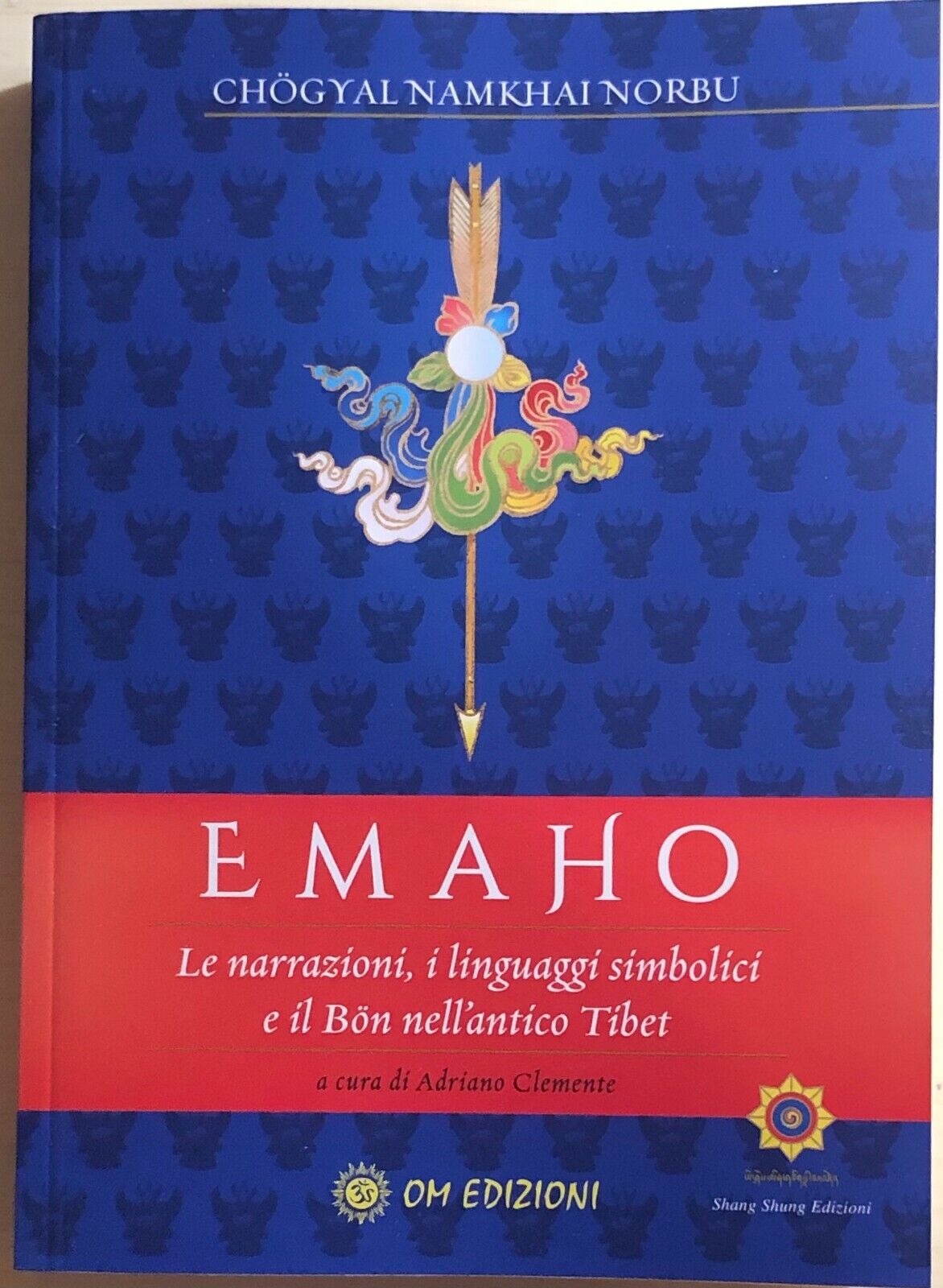 Emaho di Ch?gyal Namkhai Norbu, 2021, Om Edizioni libro usato
